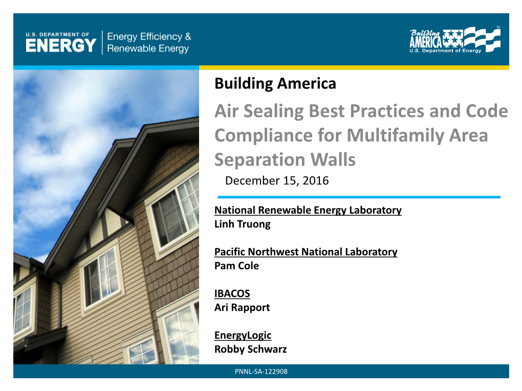 Air Sealing Best Practices and Code Compliance for Multifamily Area Separation Walls December 15, 2016