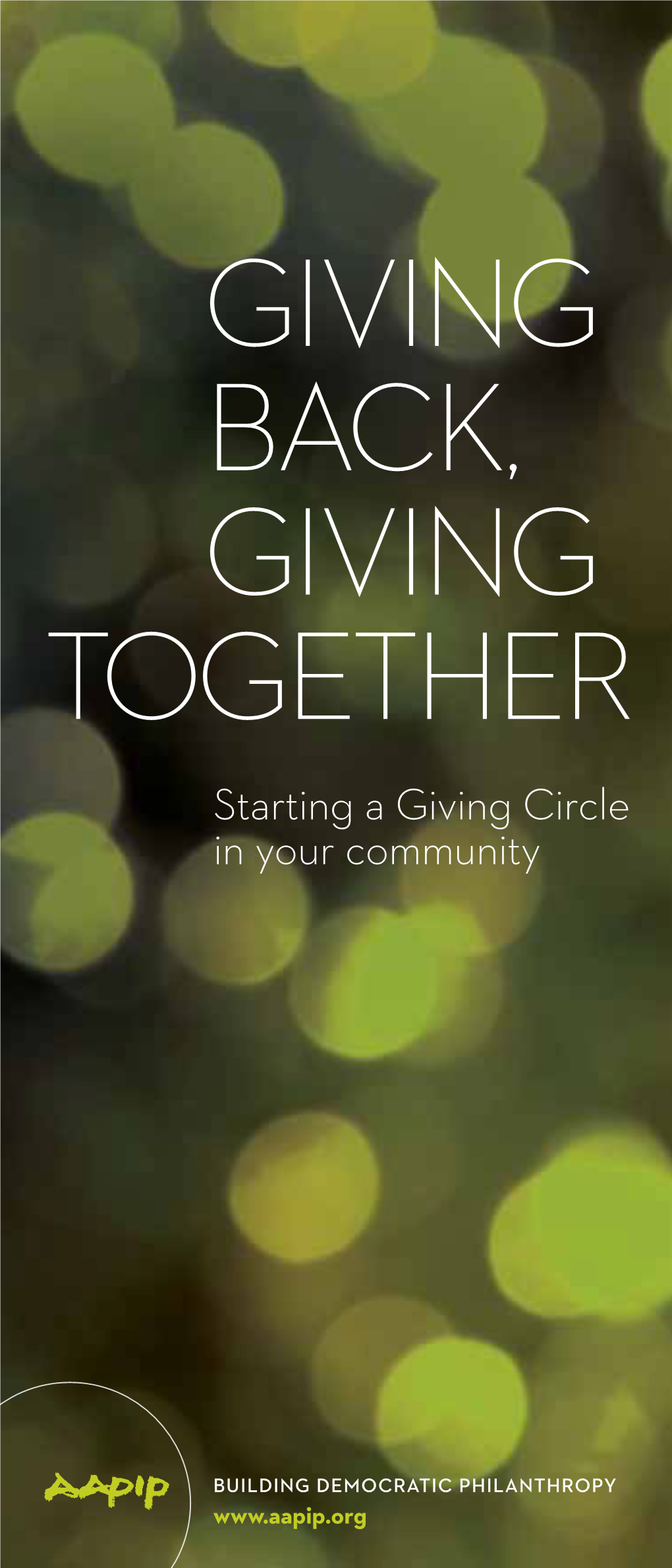 Giving Back, Giving Together Starting a Giving Circle in Your Community