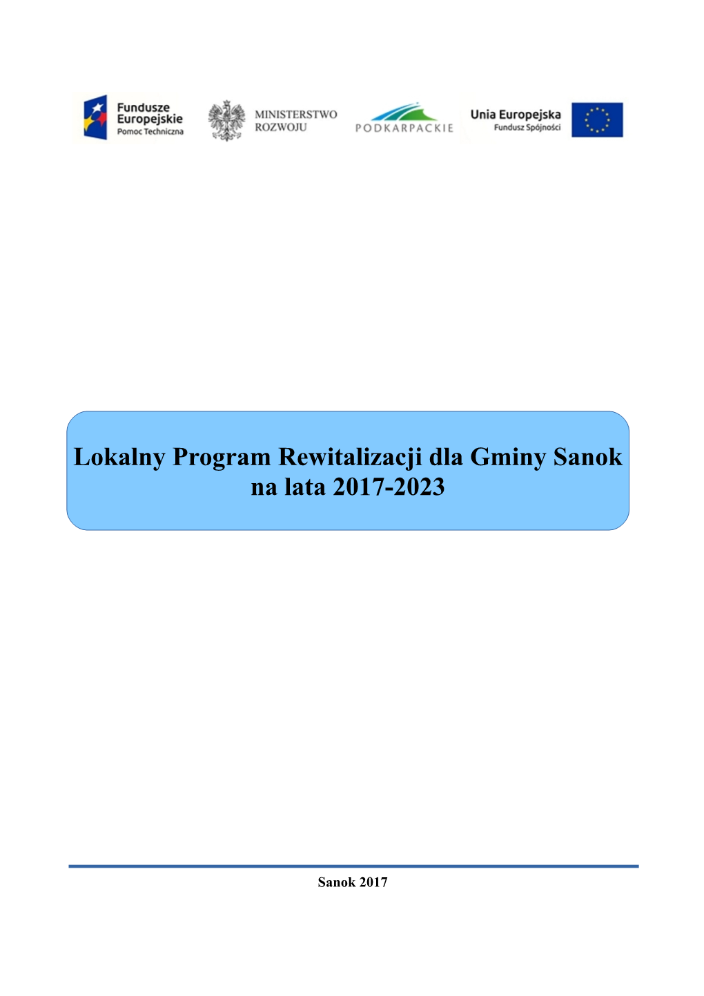 Lokalny Program Rewitalizacji Dla Gminy Sanok Na Lata 2017-2023