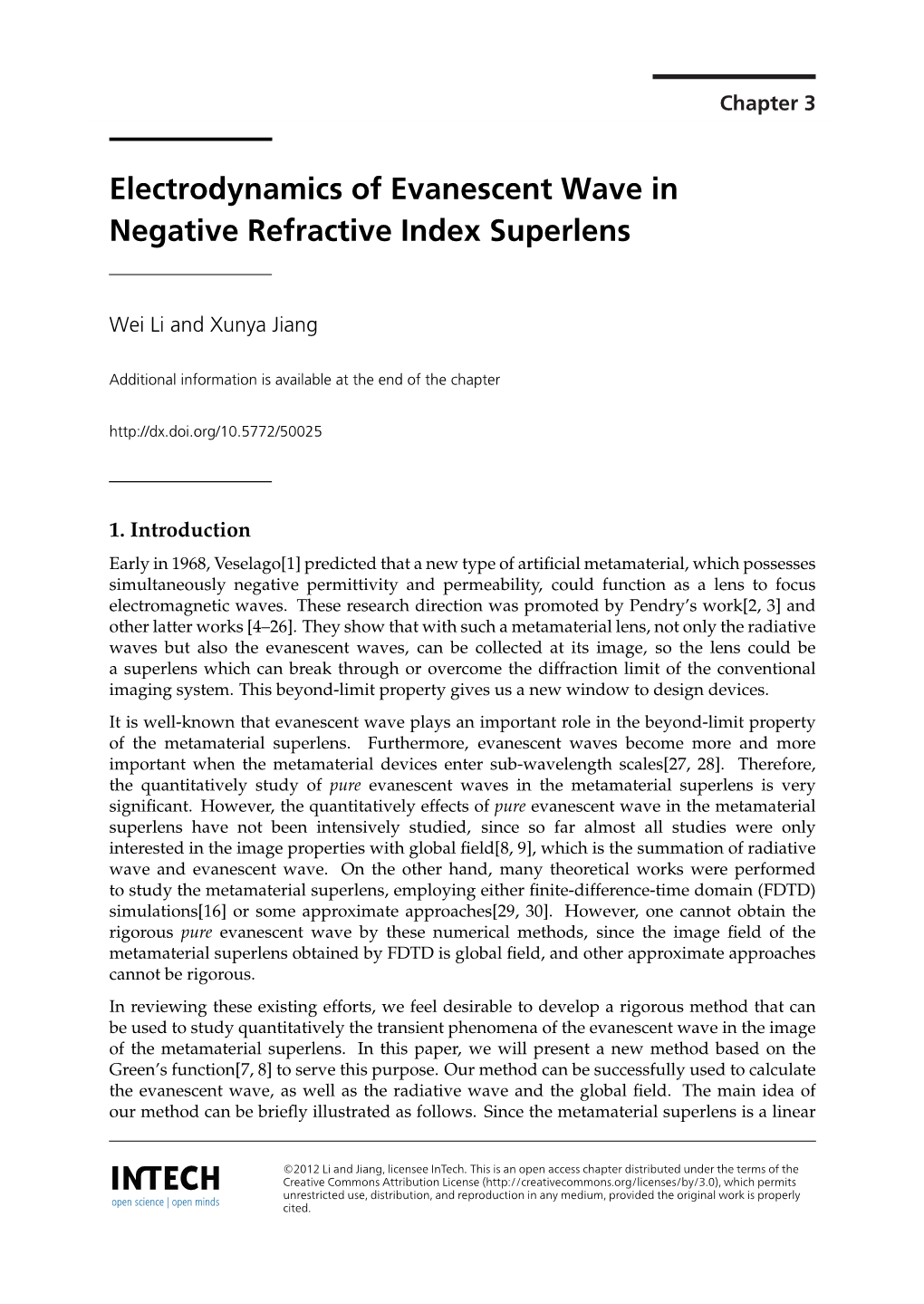 Electrodynamics of Evanescent Wave in Negative Refractive Index Superlens