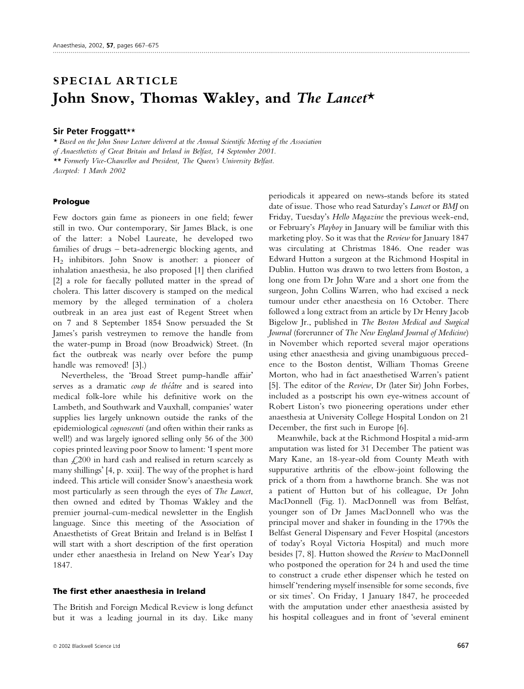 John Snow, Thomas Wakley, and the Lancet*