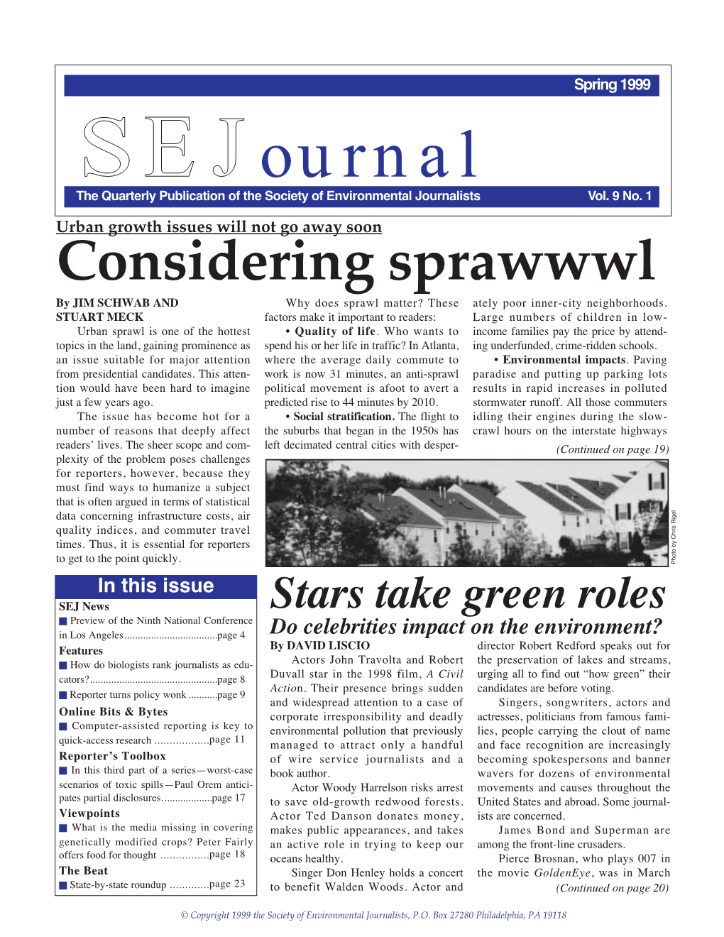 Spring 1999 Sejournal the Quarterly Publication of the Society of Environmental Journalists Vol
