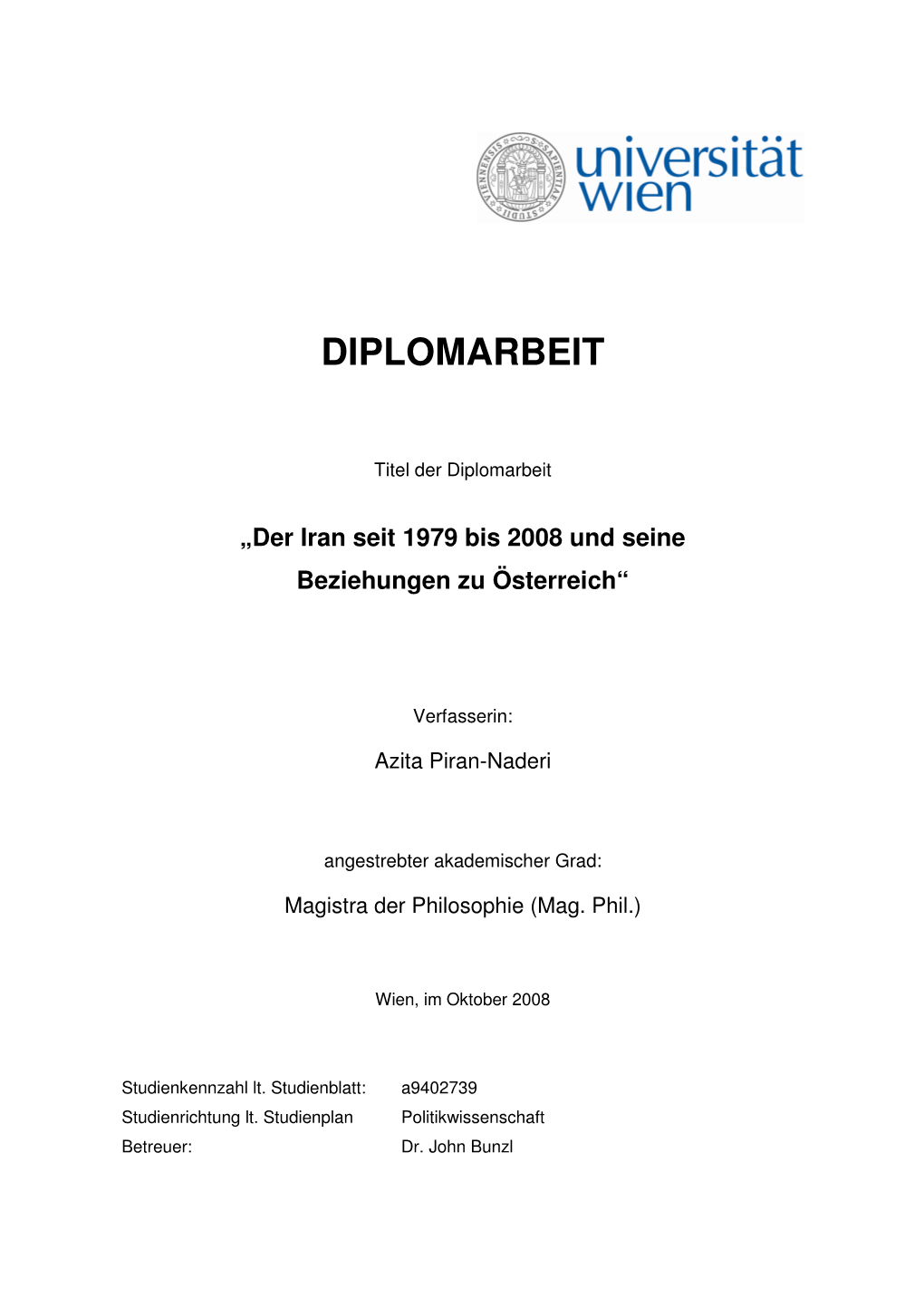 Der Iran Seit 1979 Bis 2008 Und Seine Beziehungen Zu Österreich“