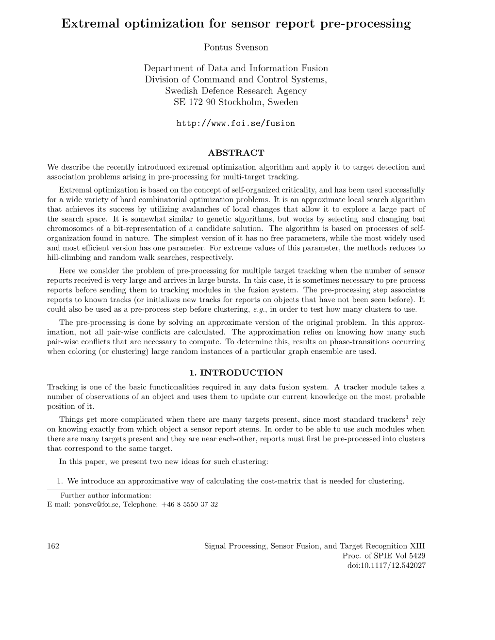 Extremal Optimization for Sensor Report Pre-Processing