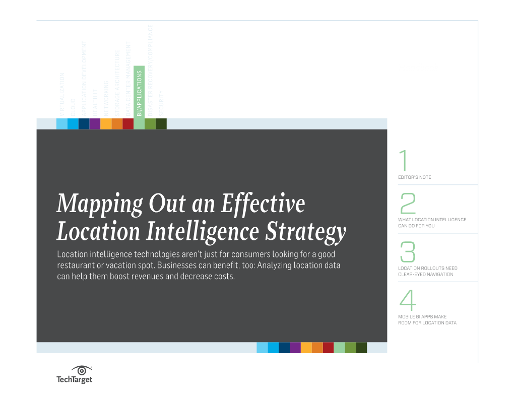MAPPING out an EFFECTIVE LOCATION INTELLIGENCE STRATEGY BEST PRACTICES 2 What Location Intelligence Can Do for You