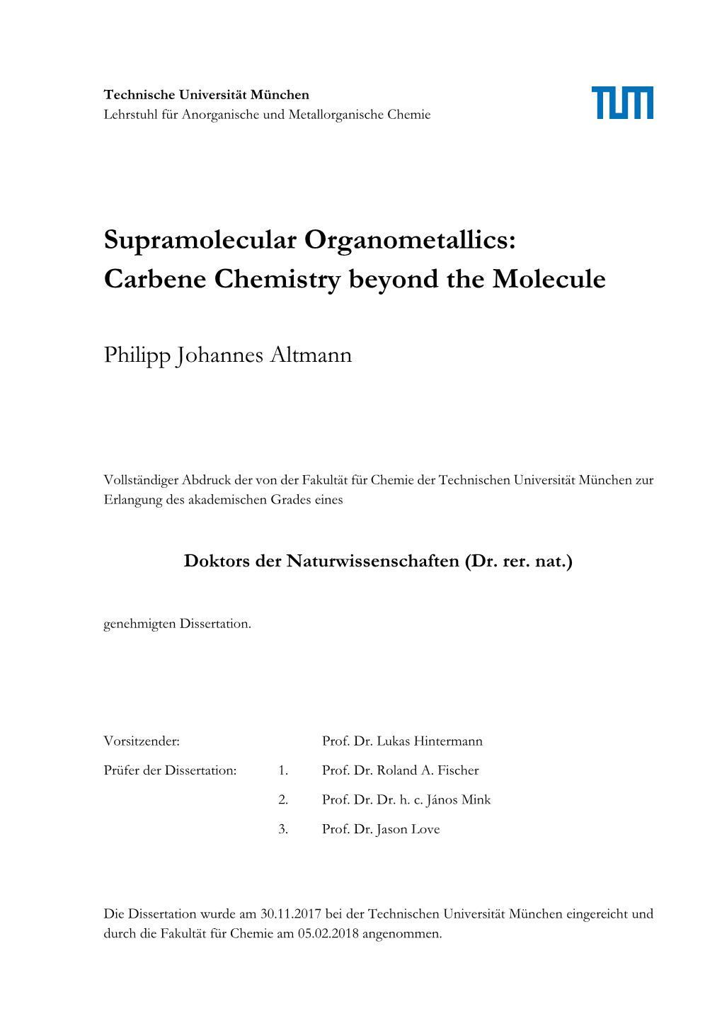 Supramolecular Organometallics: Carbene Chemistry Beyond the Molecule