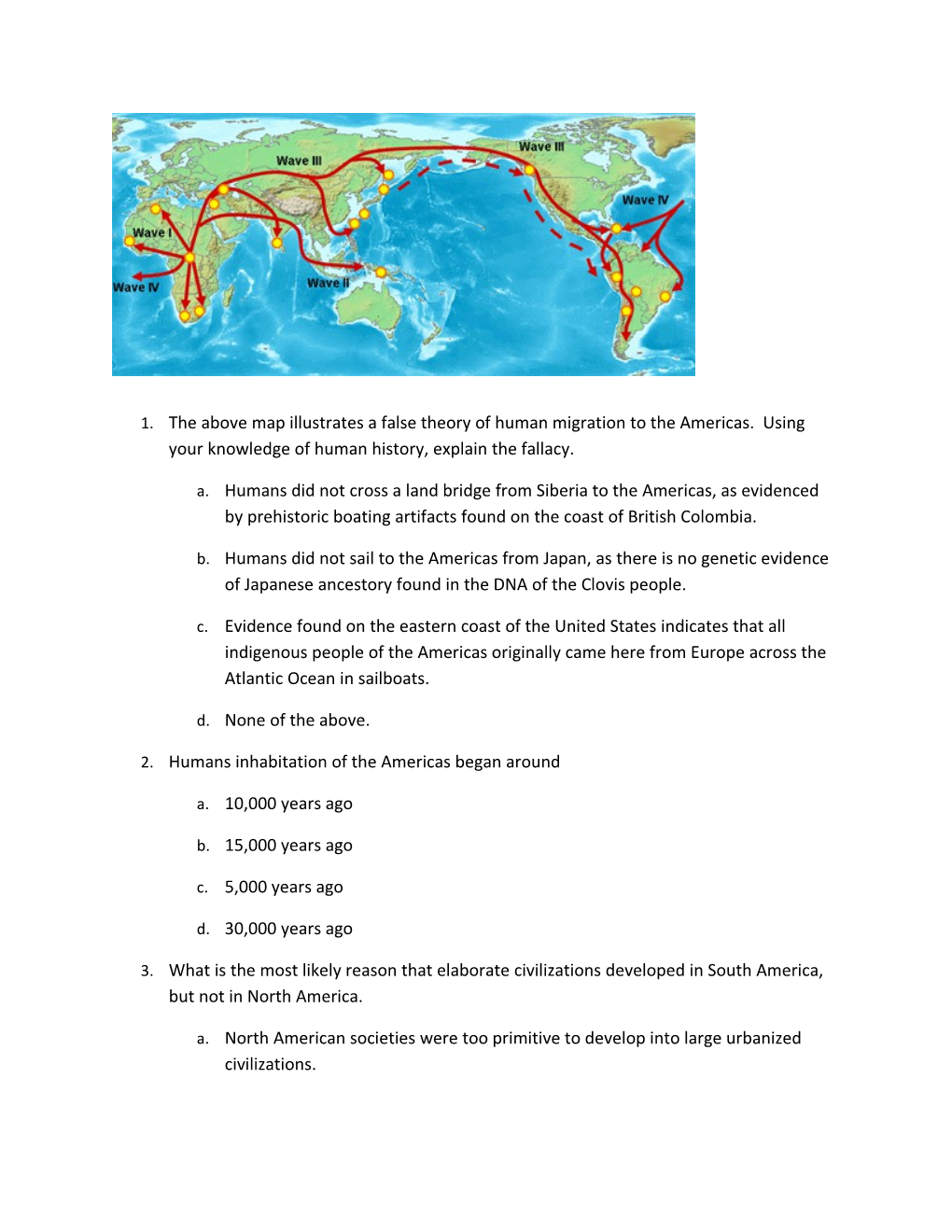 1. the Above Map Illustrates a False Theory of Human Migration to the Americas. Using Your