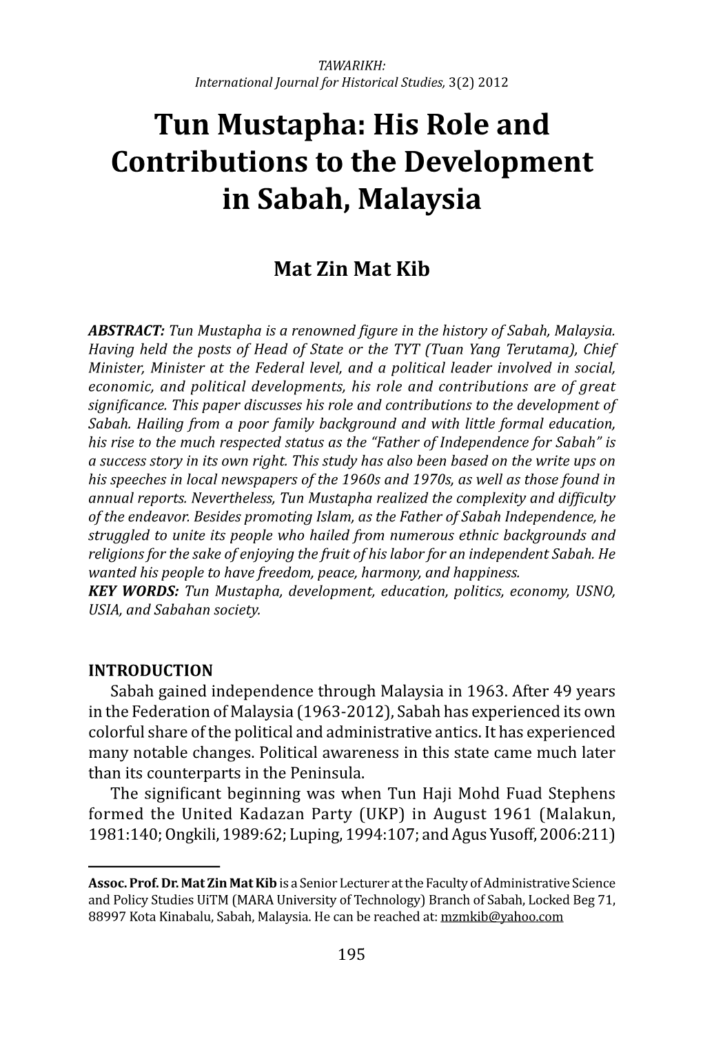 Tun Mustapha: His Role and Contributions to the Development in Sabah, Malaysia