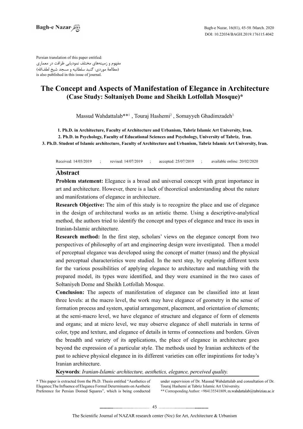 The Concept and Aspects of Manifestation of Elegance in Architecture (Case Study: Soltaniyeh Dome and Sheikh Lotfollah Mosque)*