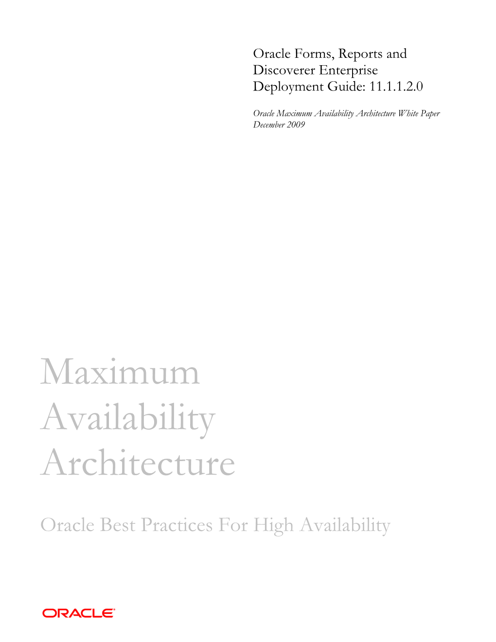 Oracle Forms, Reports and Discoverer Enterprise Deployment Guide: 11.1.1.2.0