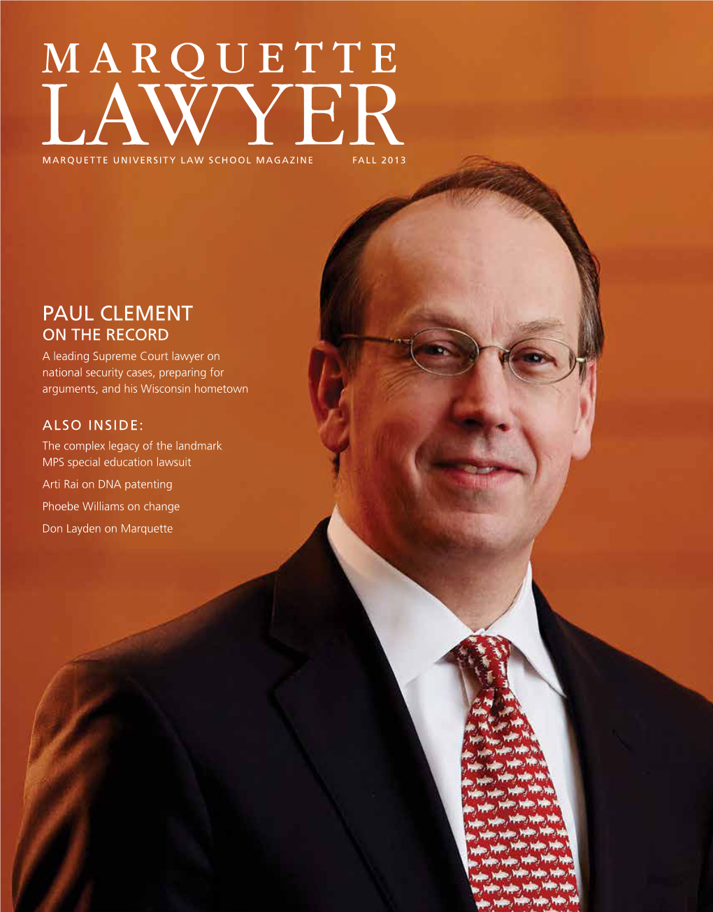 PAUL CLEMENT on the RECORD a Leading Supreme Court Lawyer on National Security Cases, Preparing for Arguments, and His Wisconsin Hometown