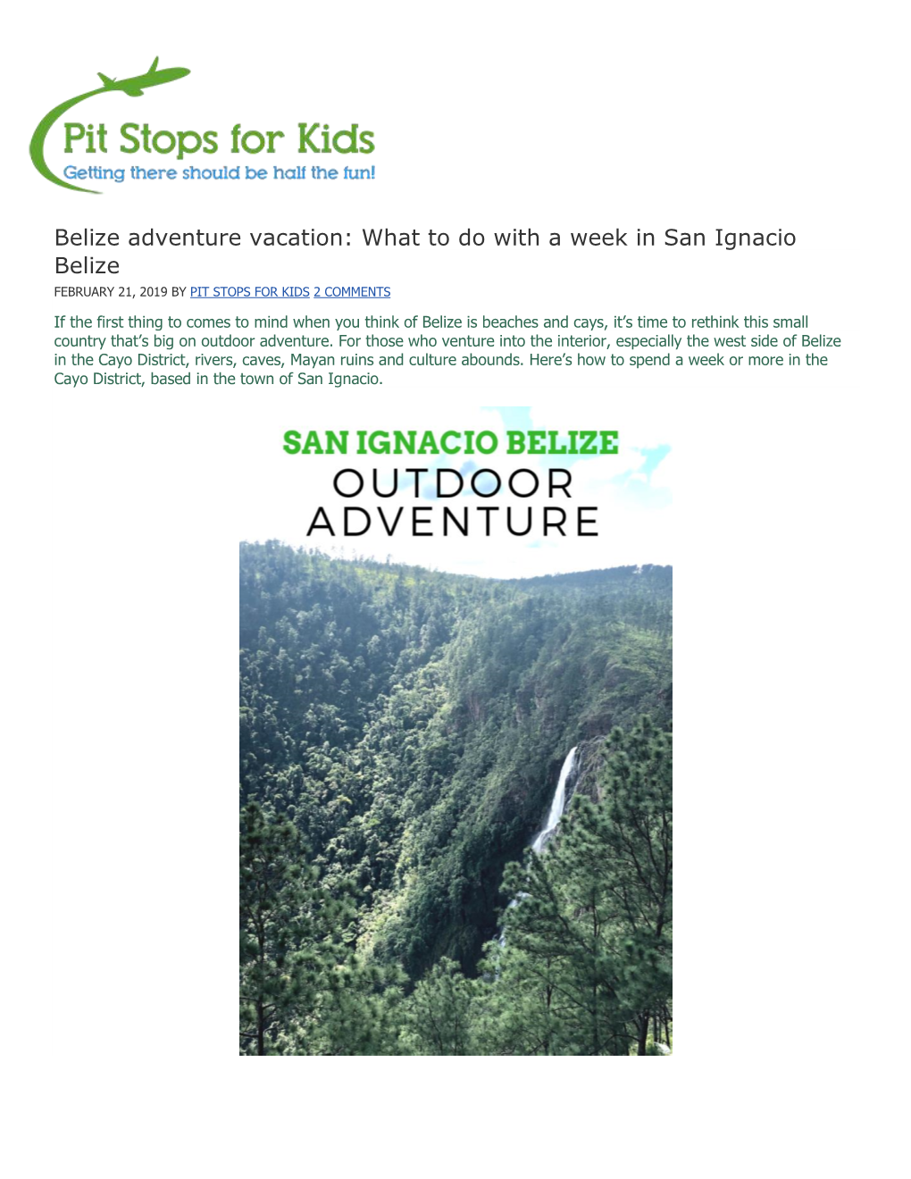 Belize Adventure Vacation: What to Do with a Week in San Ignacio Belize FEBRUARY 21, 2019 by PIT STOPS for KIDS 2 COMMENTS