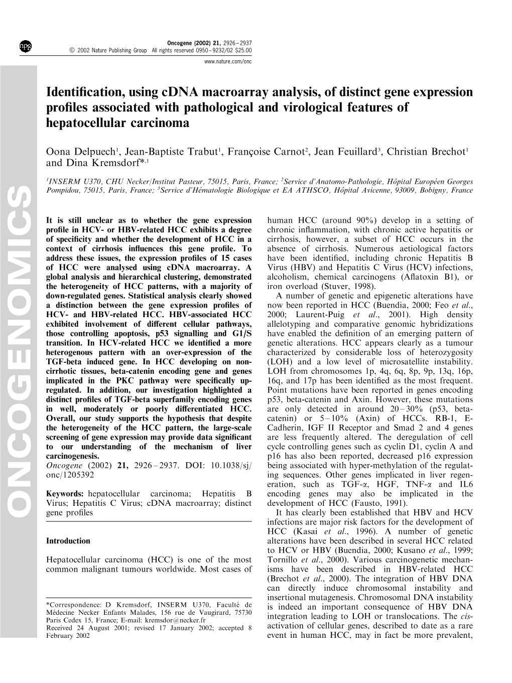 ONCOGENOMICS Infections Are Major Risk Factors for the Development of HCC (Kasai Et Al., 1996)