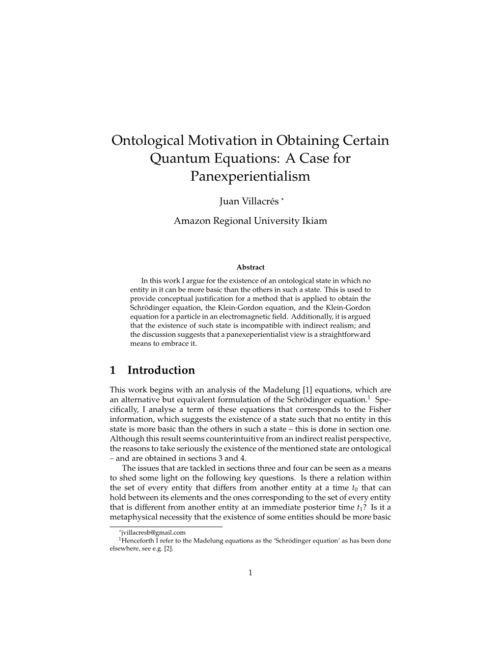 Ontological Motivation in Obtaining Certain Quantum Equations: a Case for Panexperientialism