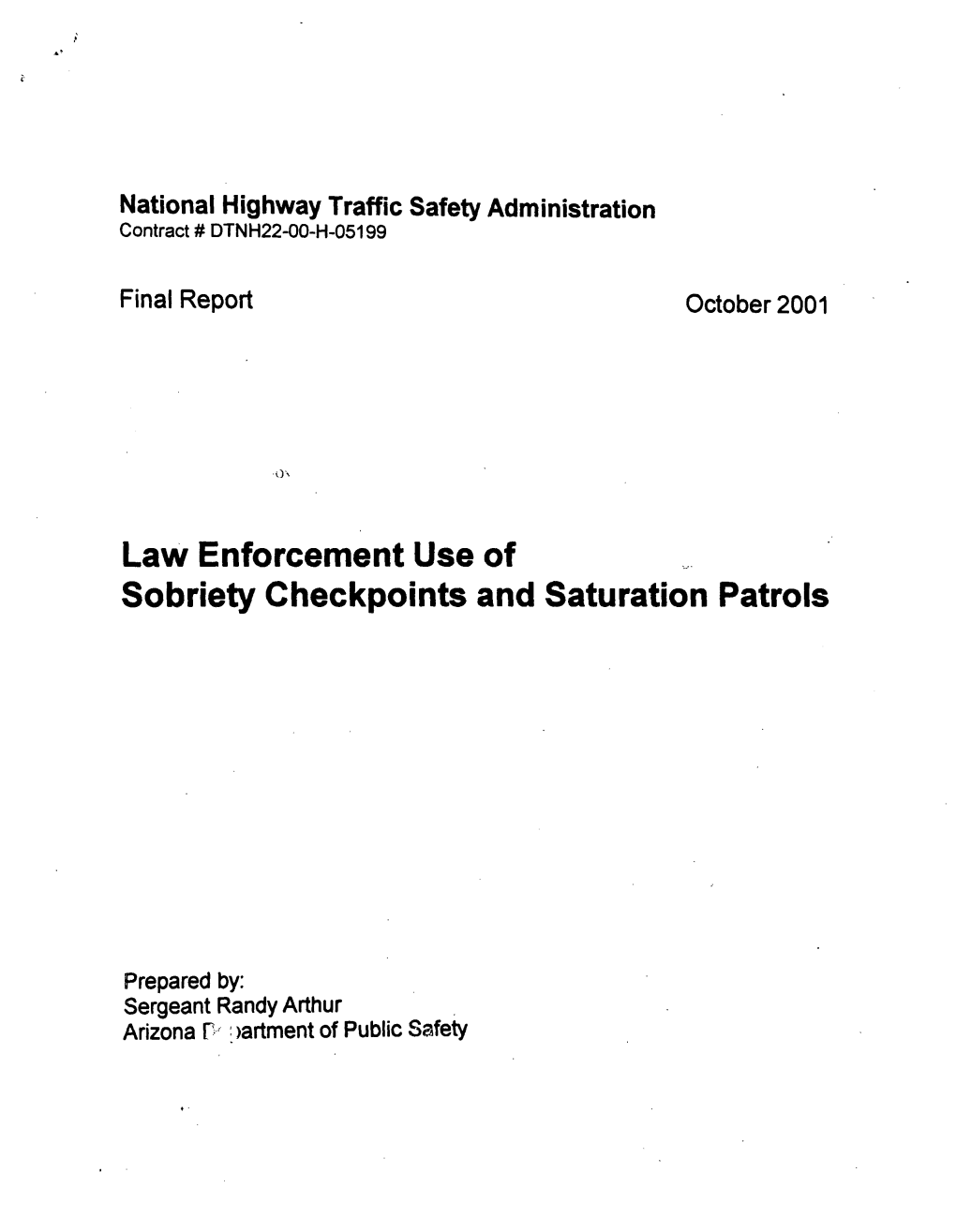 Sobriety Checkpoints and Saturation Patrols