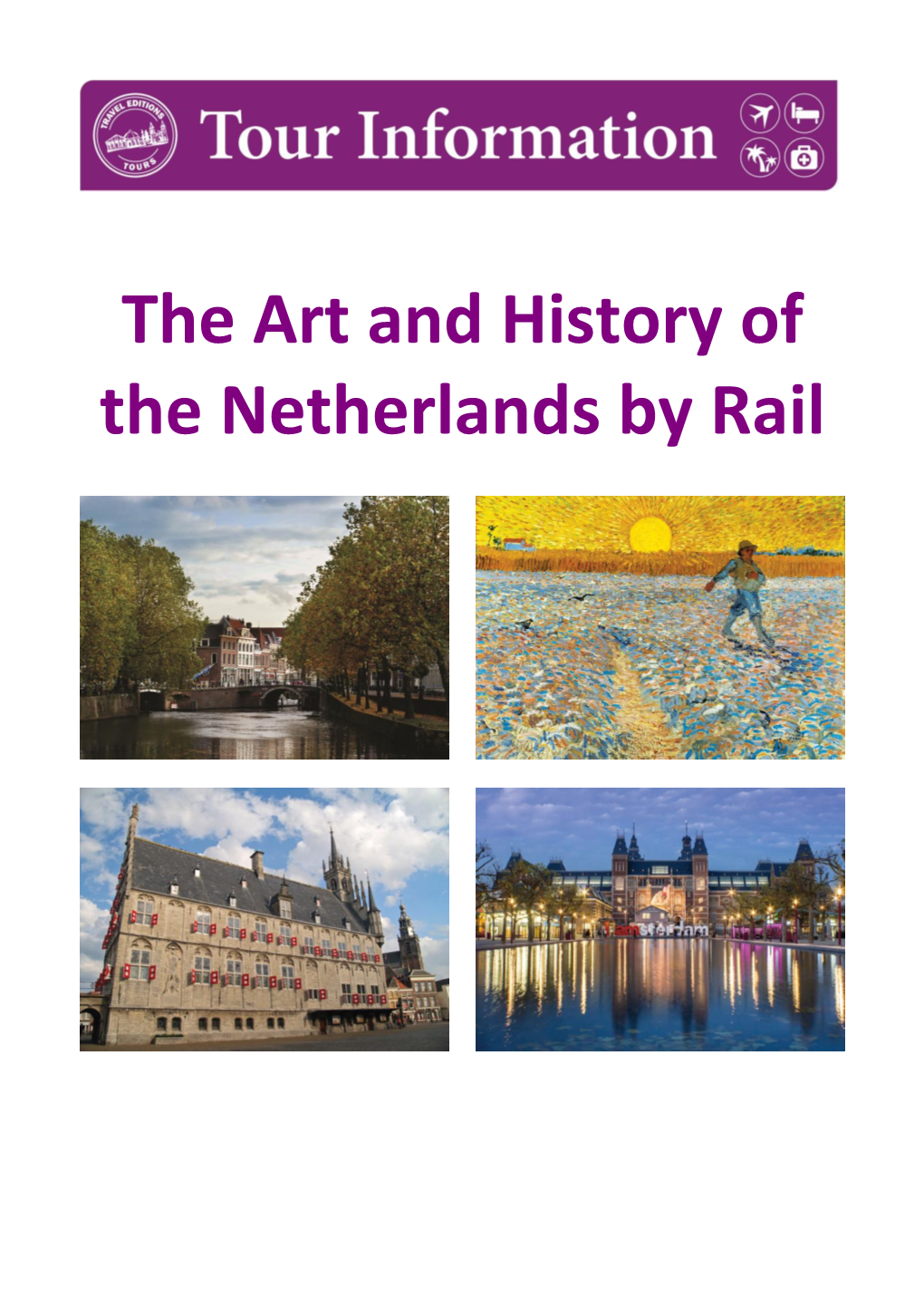 The Art and History of the Netherlands by Rail