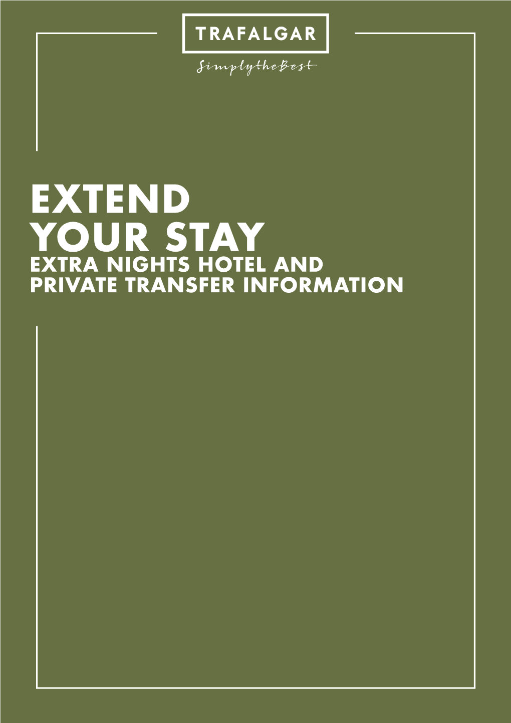 EXTEND YOUR STAY EXTRA NIGHTS HOTEL and PRIVATE TRANSFER INFORMATION Extend Your Stay in Europe