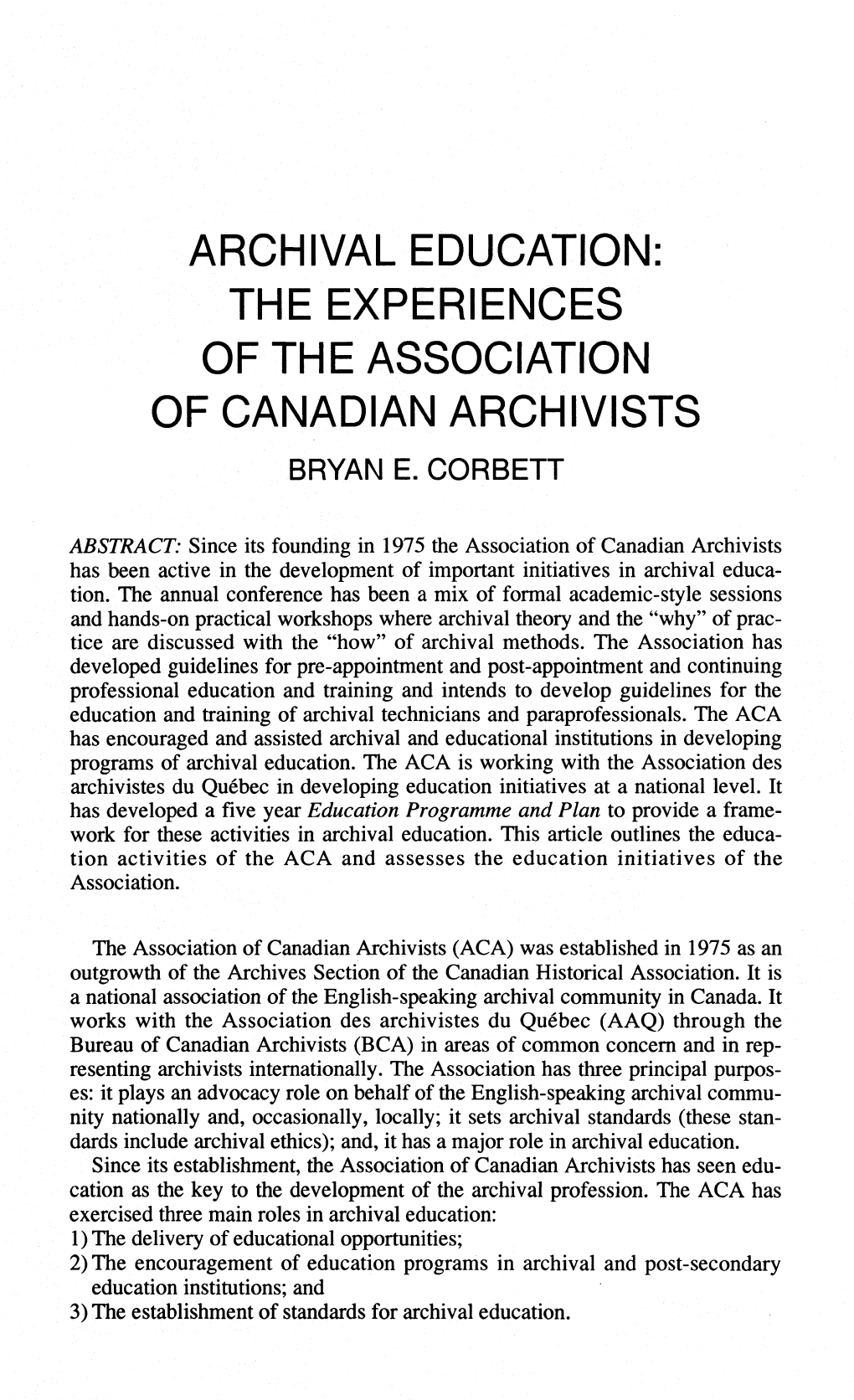 Of the Association of Canadian Archivists Bryan E