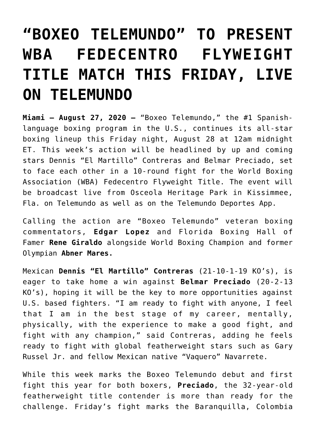 “Boxeo Telemundo” to Present Wba Fedecentro Flyweight Title Match This Friday, Live on Telemundo