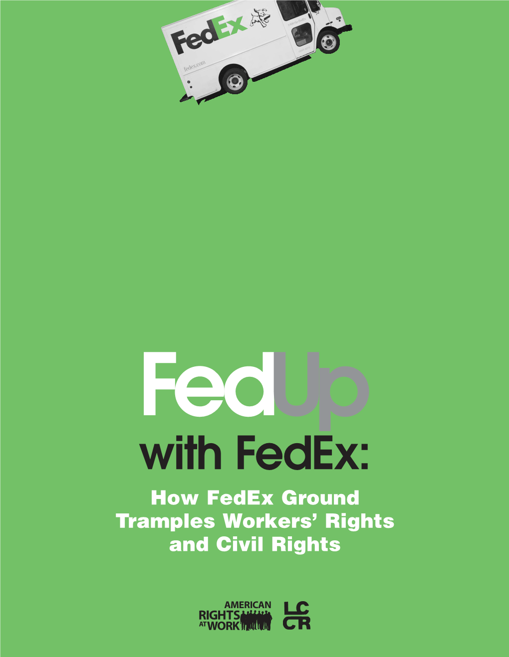 How Fedex Ground Tramples Workers' Rights And