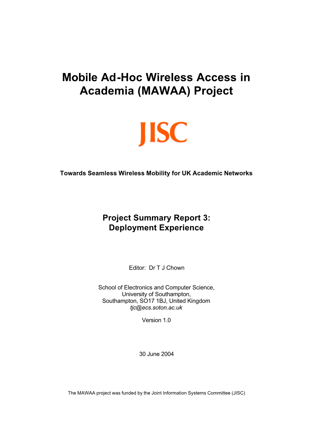 Mobile Ad-Hoc Wireless Access in Academia (MAWAA) Project