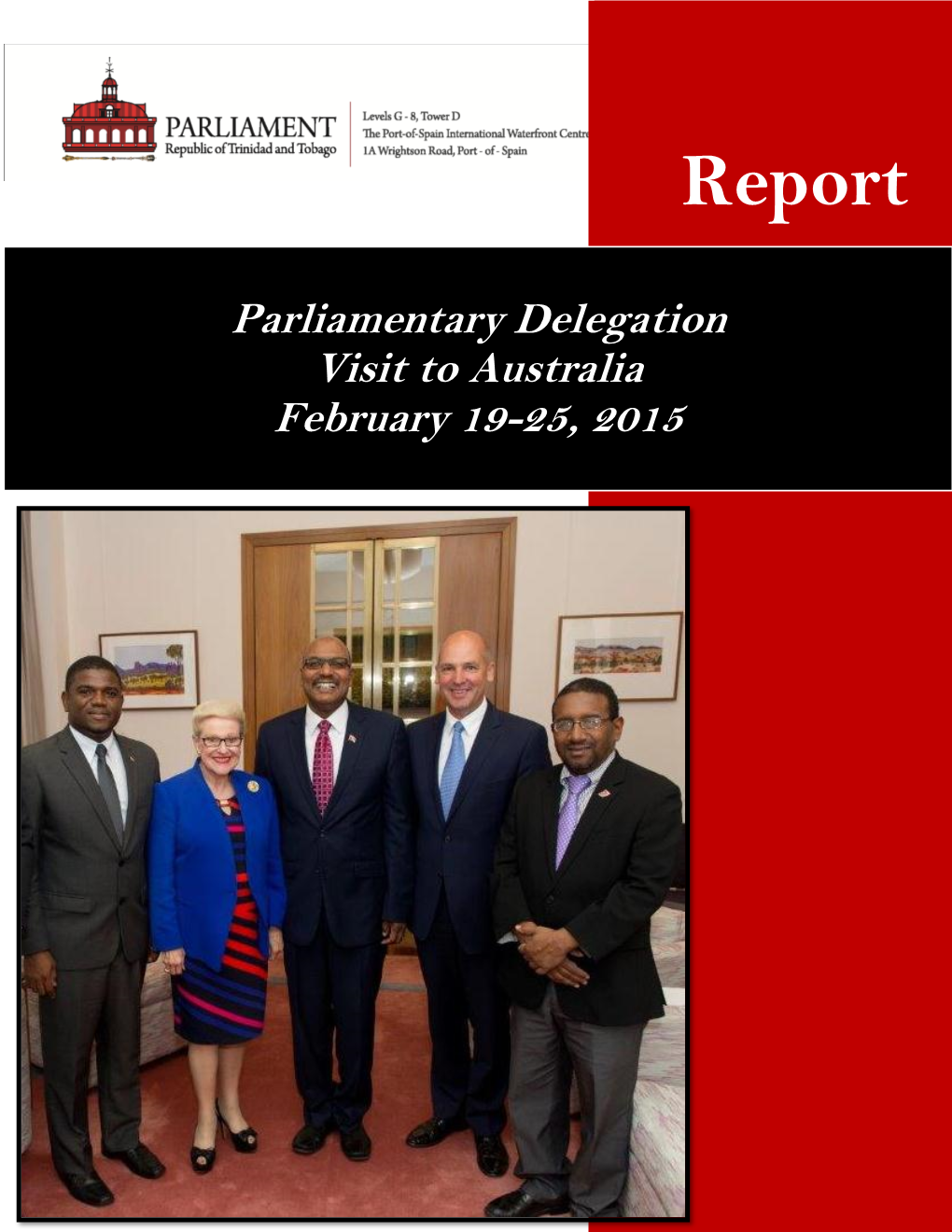Parliamentary Delegation Visit to Australia February 19-25, 2015