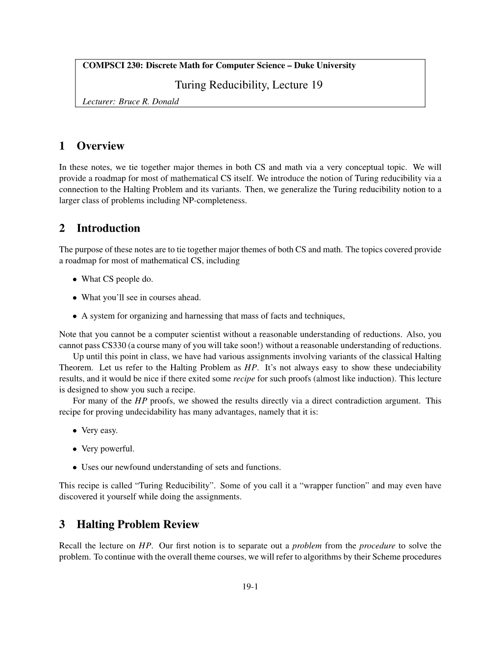 Turing Reducibility, Lecture 19 1 Overview 2 Introduction 3 Halting Problem Review