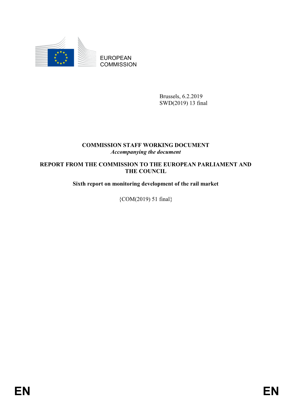 EUROPEAN COMMISSION Brussels, 6.2.2019 SWD(2019) 13 Final
