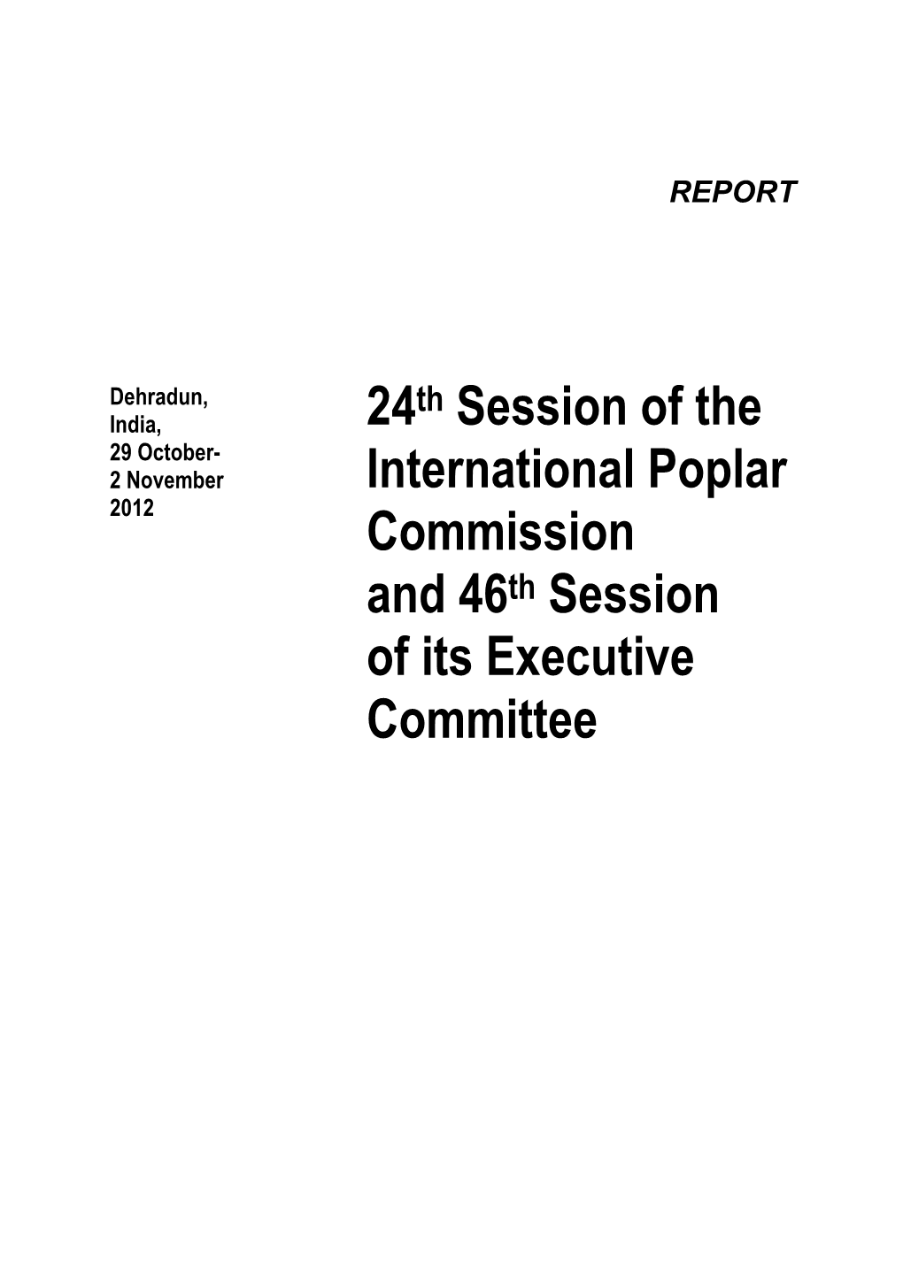 Report of the 24Th Session of the International Poplar Commission