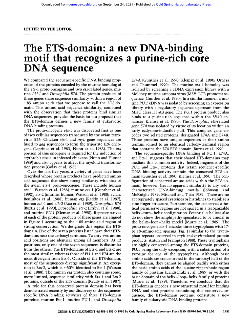 The ETS-Domaln: a New DNA-Bmdmg Motif That Recognizes a Purine-Rich Core DNA Sequence