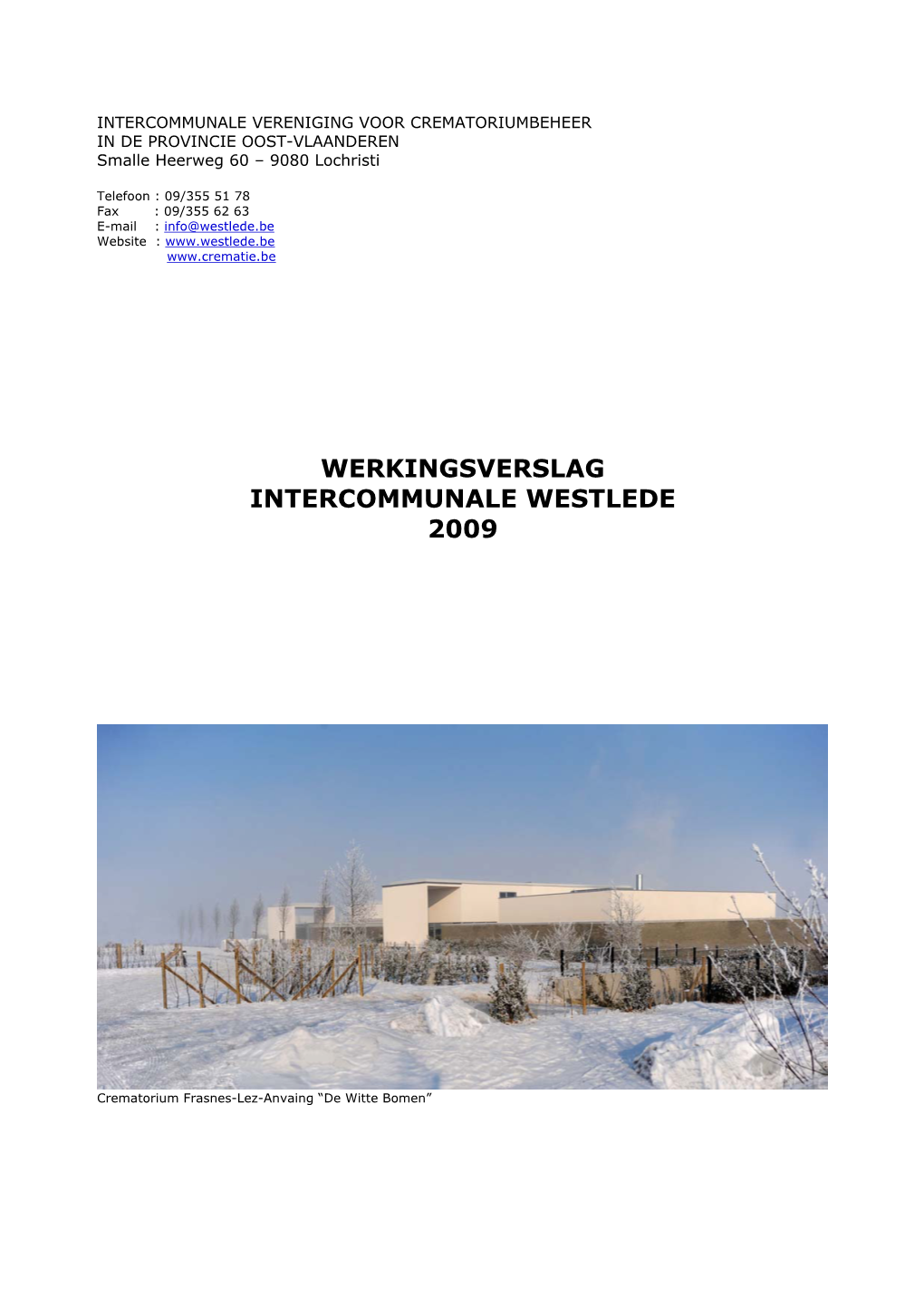 Werkingsverslag Intercommunale Westlede 2009
