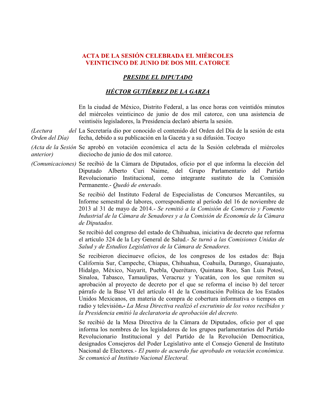 Acta De La Sesión Celebrada El Miércoles Veinticinco De Junio De Dos Mil Catorce