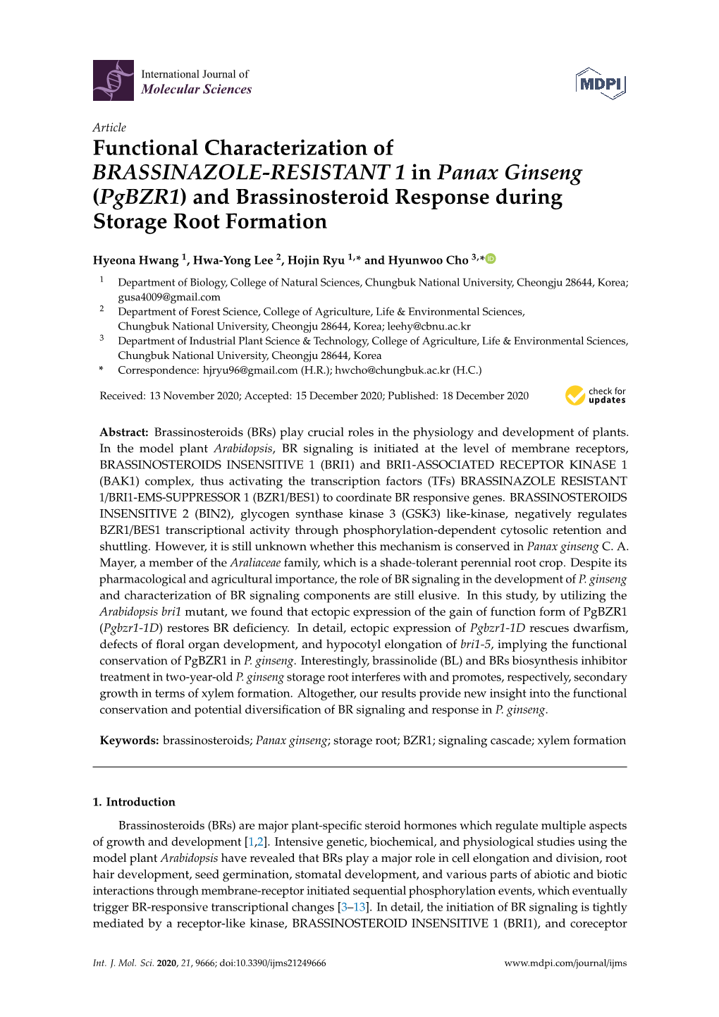 Functional Characterization of BRASSINAZOLE-RESISTANT 1 in Panax Ginseng (Pgbzr1) and Brassinosteroid Response During Storage Root Formation