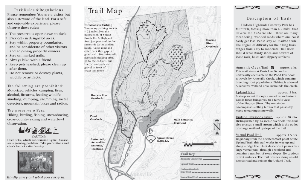 Trail Map Please Remember: You Are a Visitor but Also a Steward of the Land