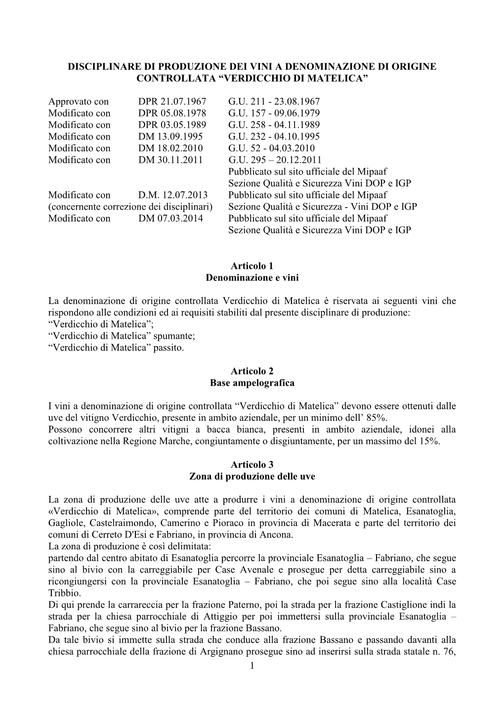 Disciplinare Di Produzione Dei Vini a Denominazione Di Origine Controllata “Verdicchio Di Matelica”