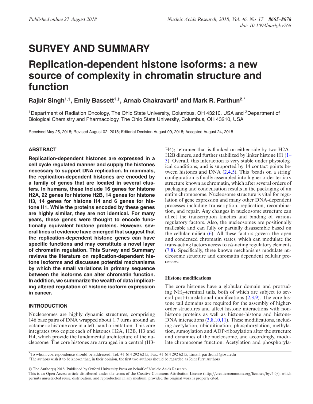 SURVEY and SUMMARY Replication-Dependent Histone Isoforms: A