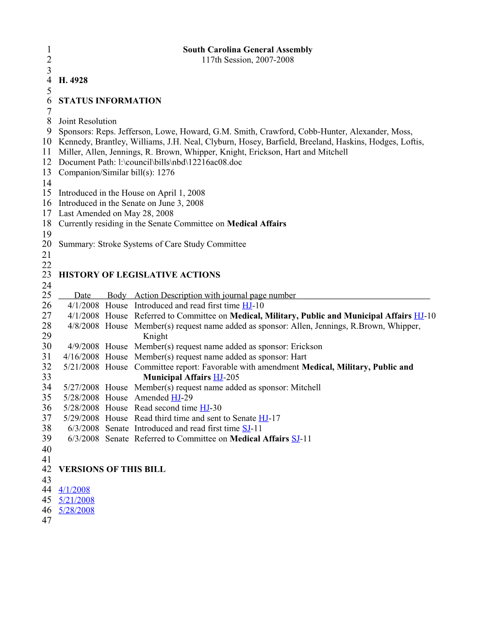 2007-2008 Bill 4928: Stroke Systems of Care Study Committee - South Carolina Legislature Online