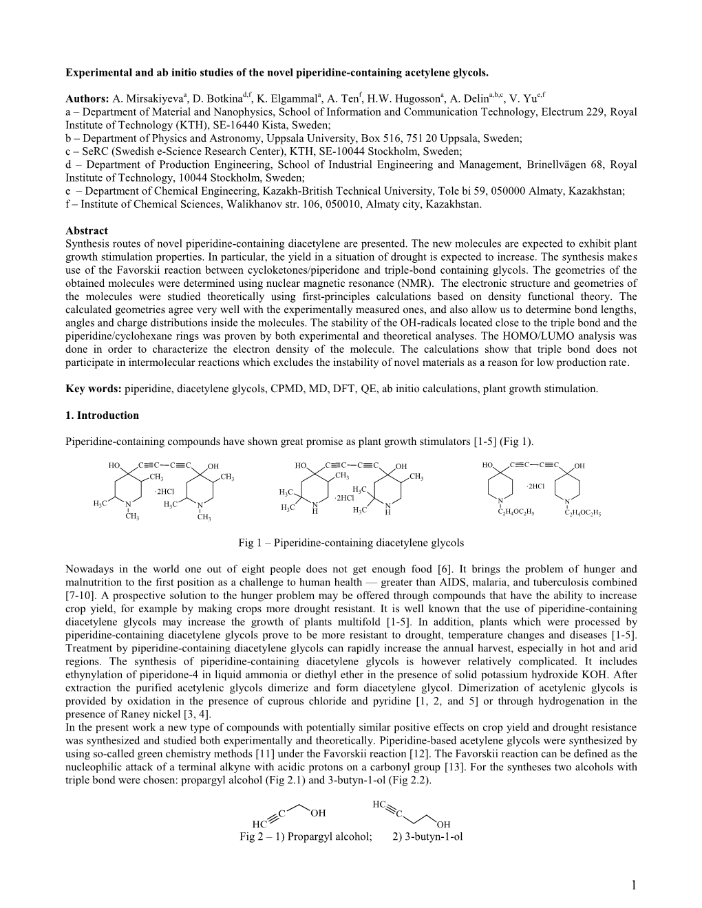 Experimental and Ab Initio Studies of the Novel Piperidine-Containing Acetylene Glycols