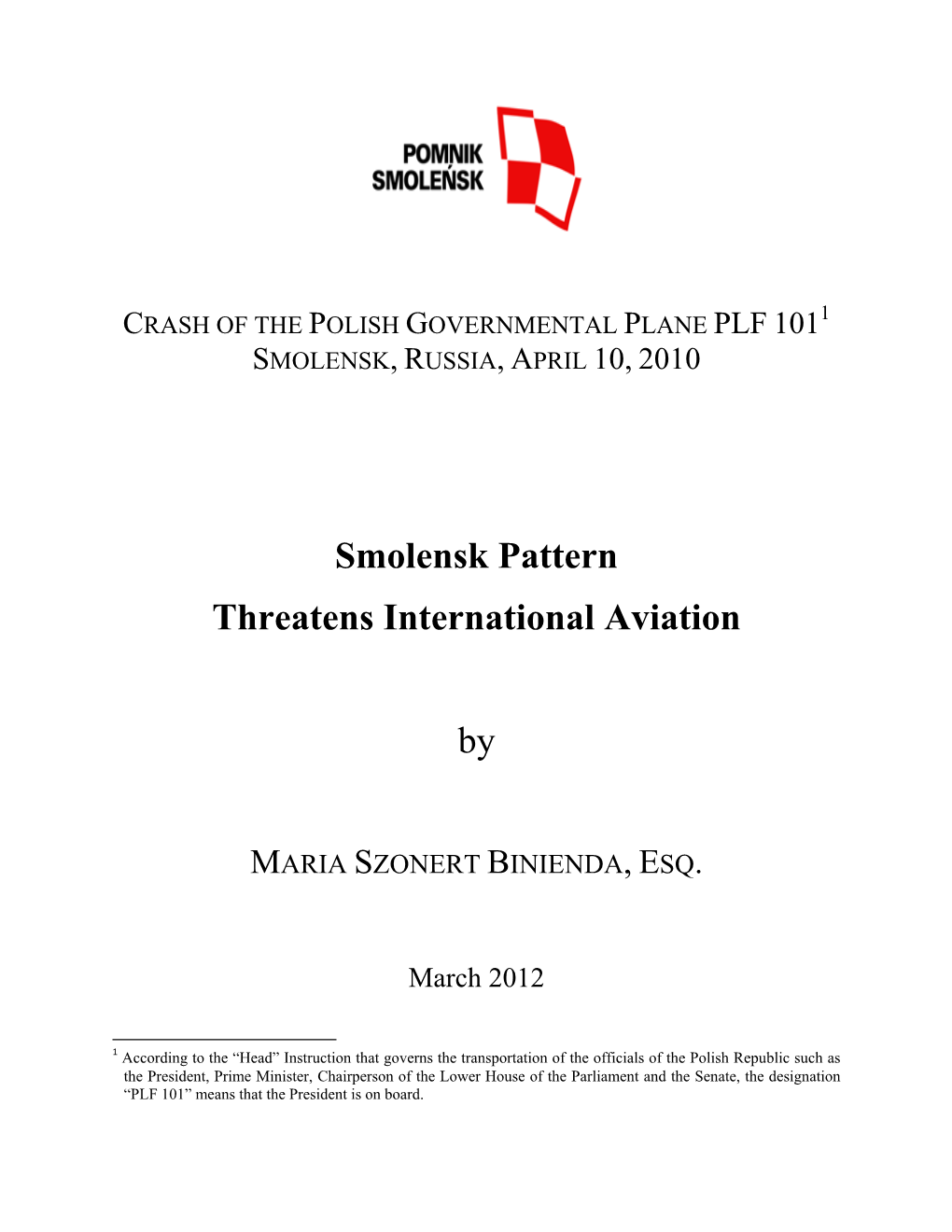 Smolensk Pattern Threatens International Aviation By