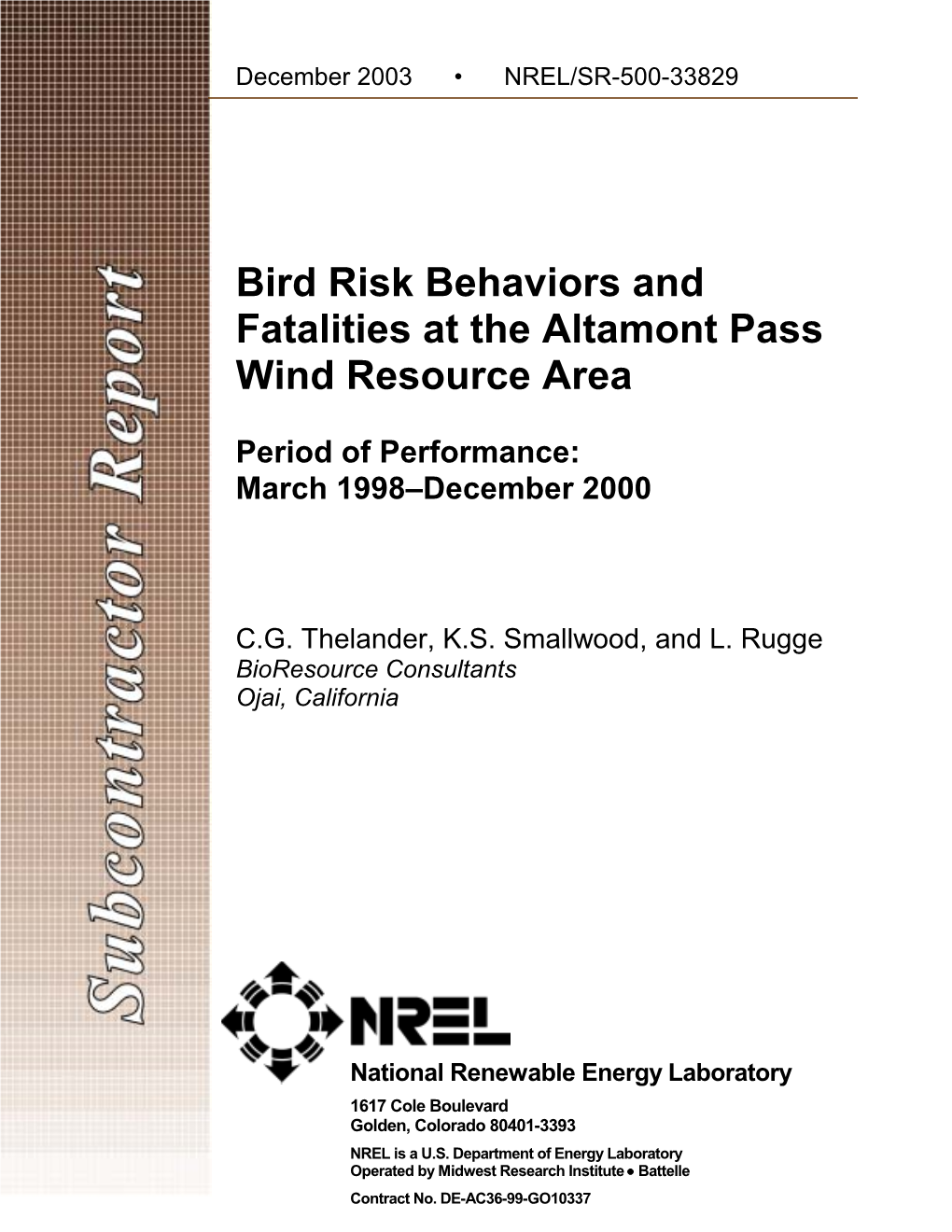 Bird Risk Behaviors and Fatalities at the Altamont Wind Resource Area