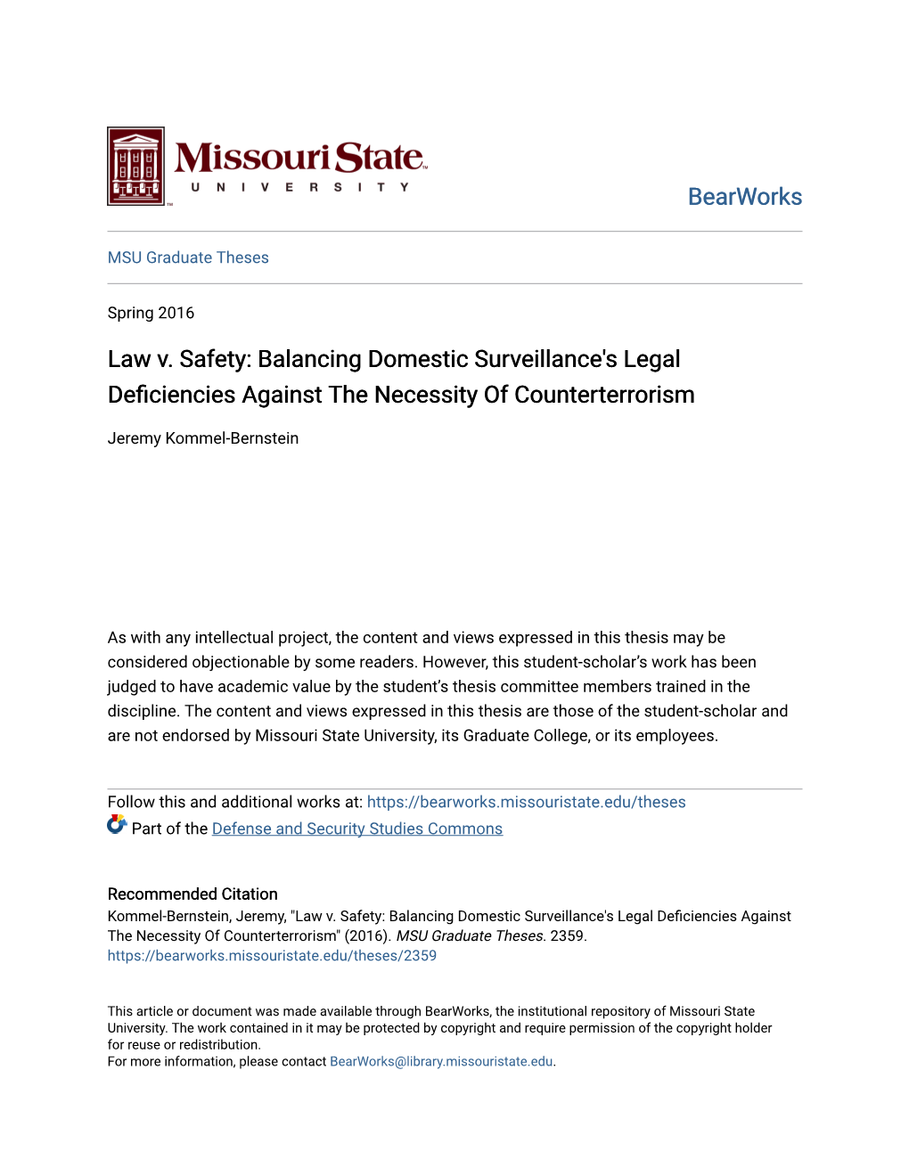 Law V. Safety: Balancing Domestic Surveillance's Legal Deficiencies Against the Necessity of Counterterrorism