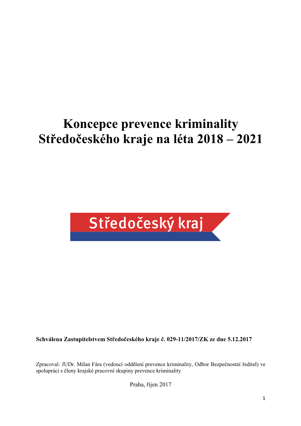 Koncepce Prevence Kriminality Středočeského Kraje Na Léta 2018 – 2021