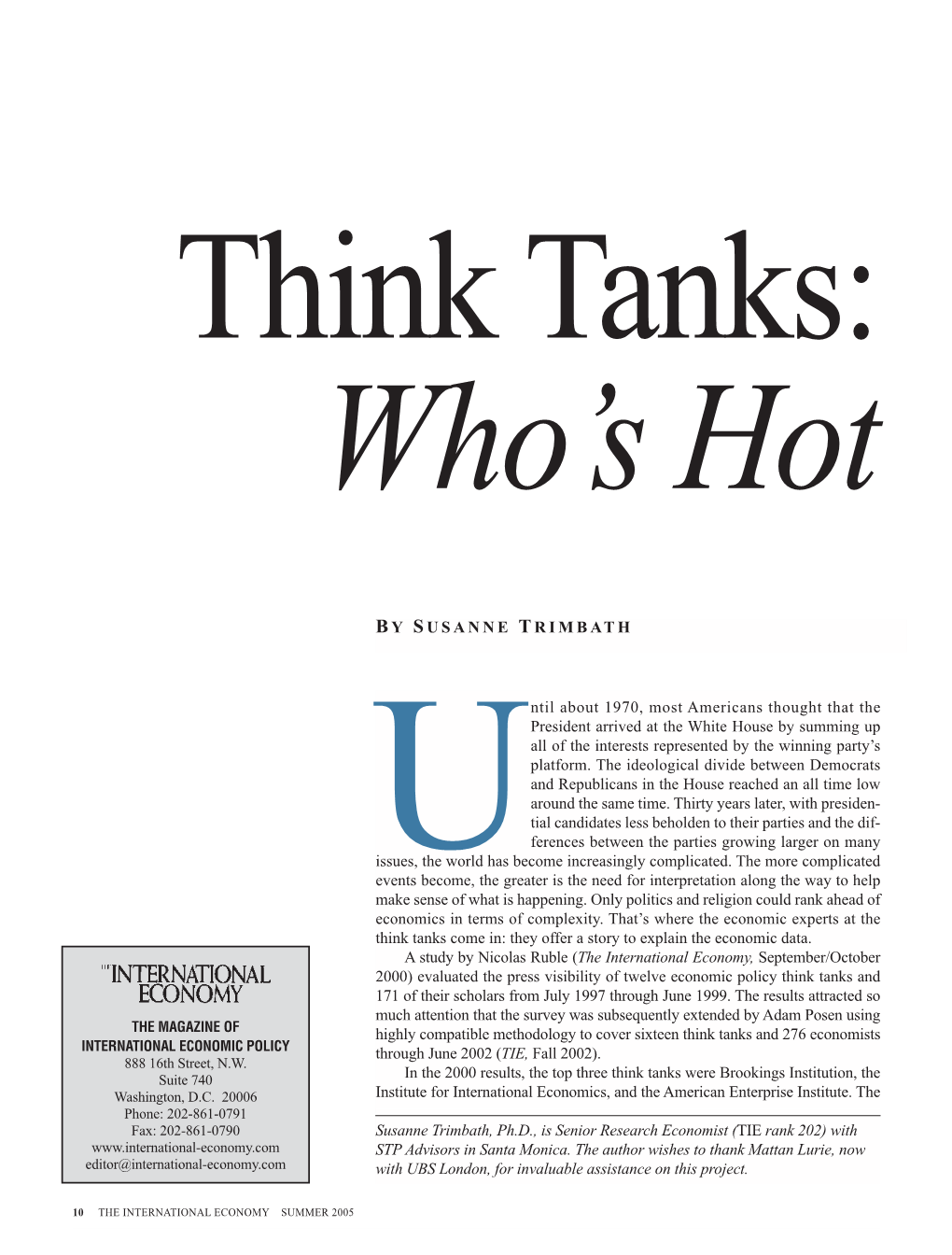 Think Tanks: Who's Hot, Who's