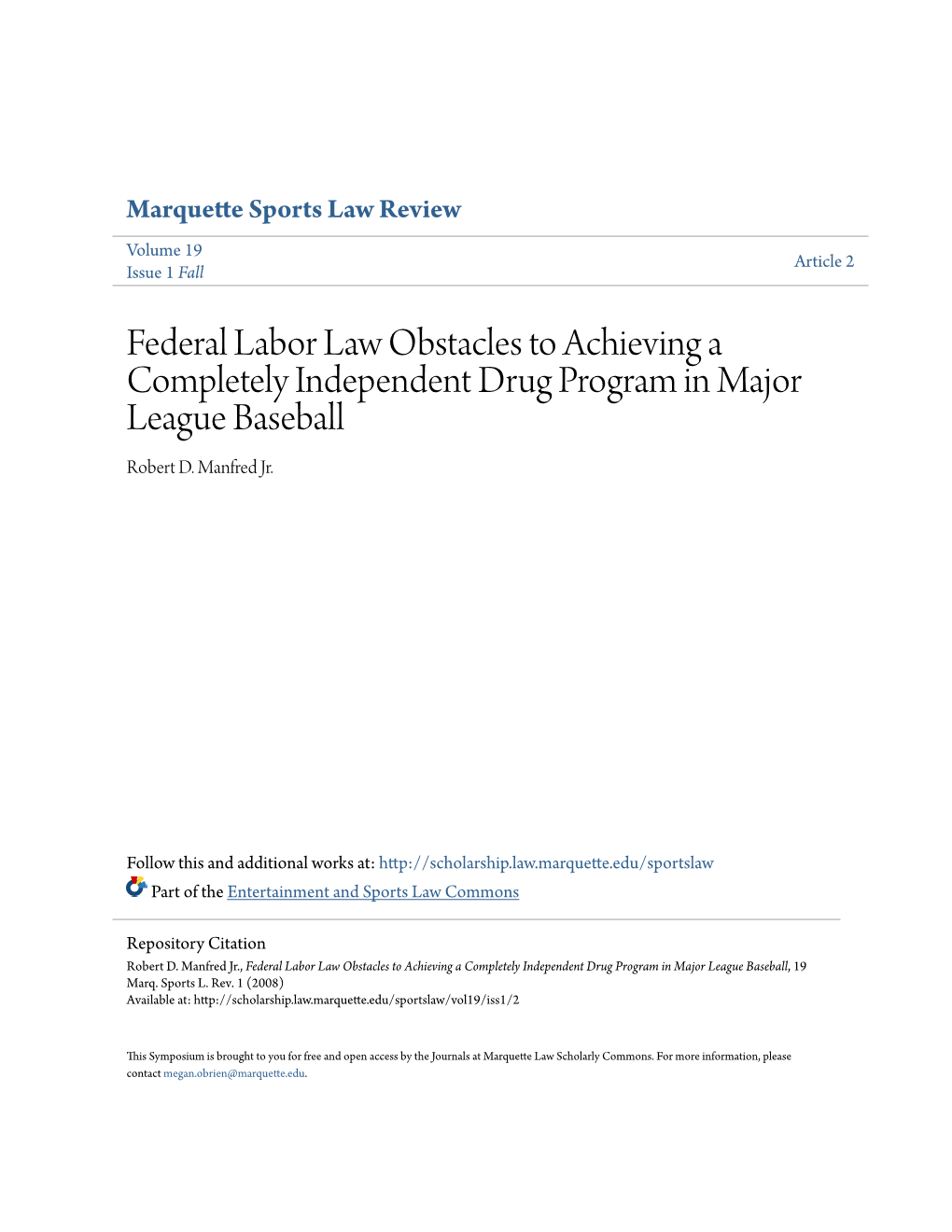 Federal Labor Law Obstacles to Achieving a Completely Independent Drug Program in Major League Baseball Robert D