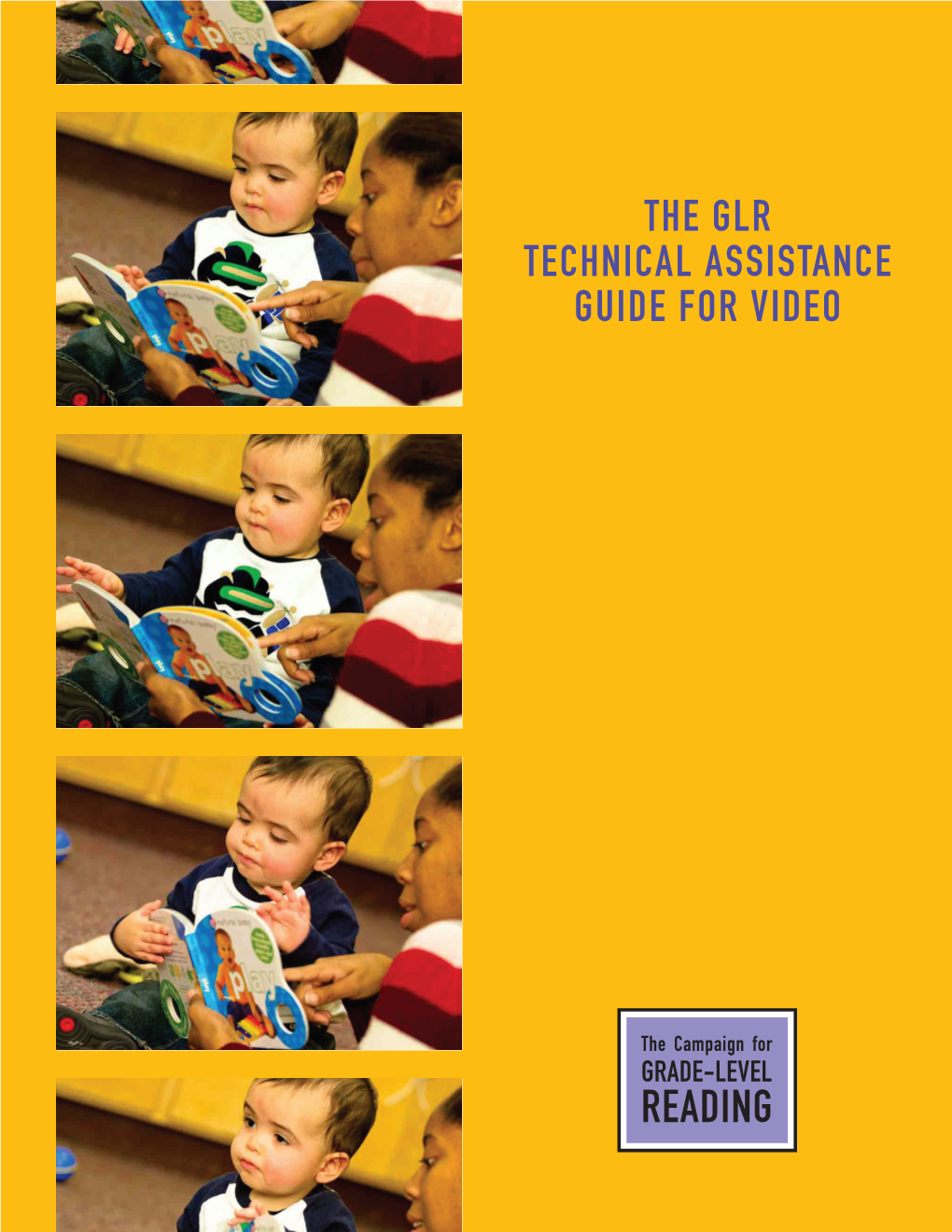 The GLR Technical Assistance Guide for Video