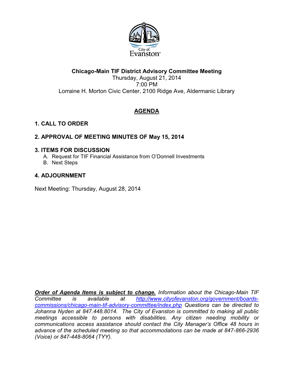 Chicago-Main TIF District Advisory Committee Meeting Thursday, August 21, 2014 7:00 PM Lorraine H