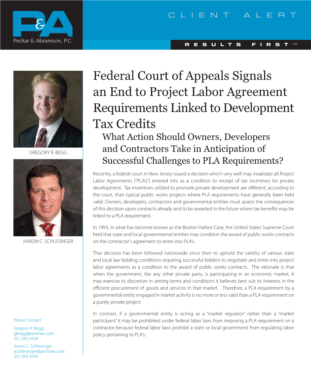 Federal Court of Appeals Signals an End to Project Labor Agreement Requirements Linked to Development Tax Credits What Action Should Owners, Developers