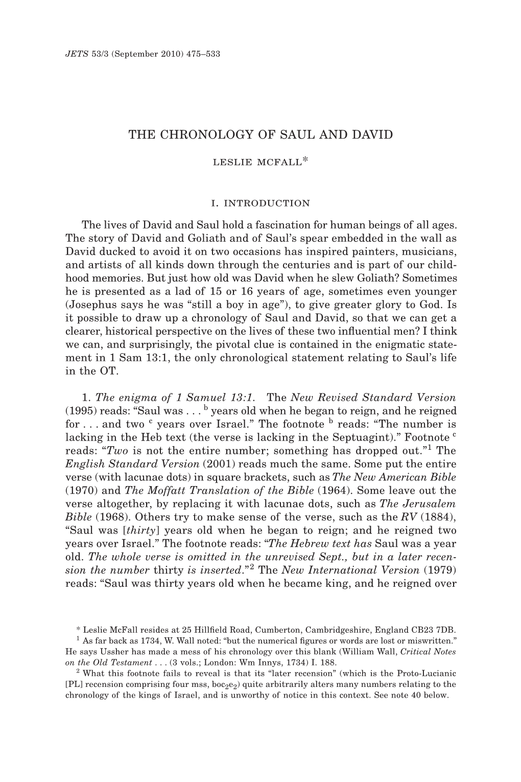 THE CHRONOLOGY of SAUL and DAVID Leslie Mcfall* I. Introduction