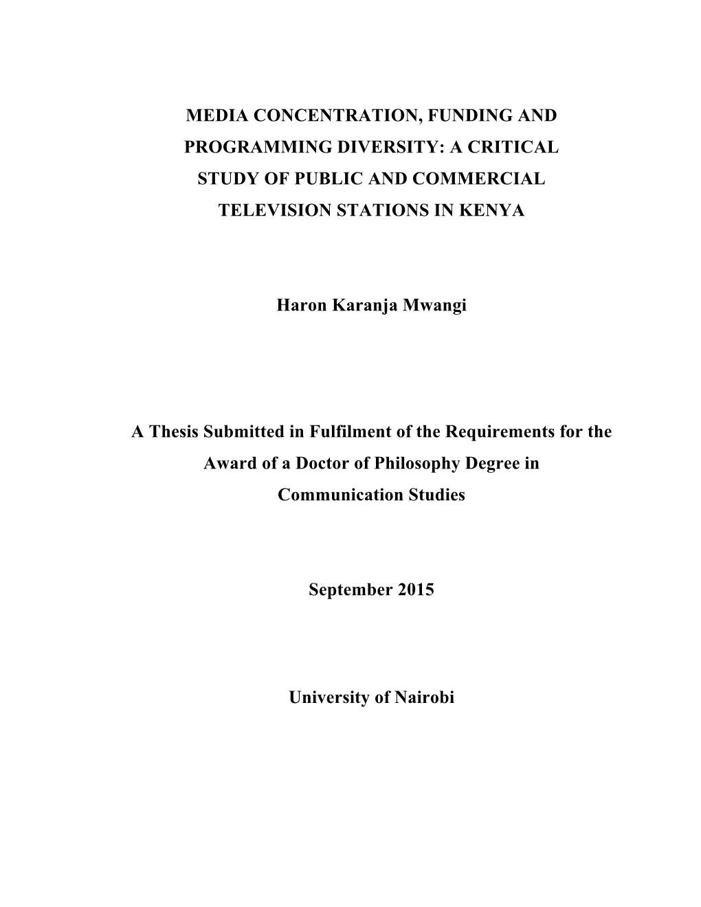 Media Concentration, Funding and Programming Diversity: a Critical Study of Public and Commercial Television Stations in Kenya