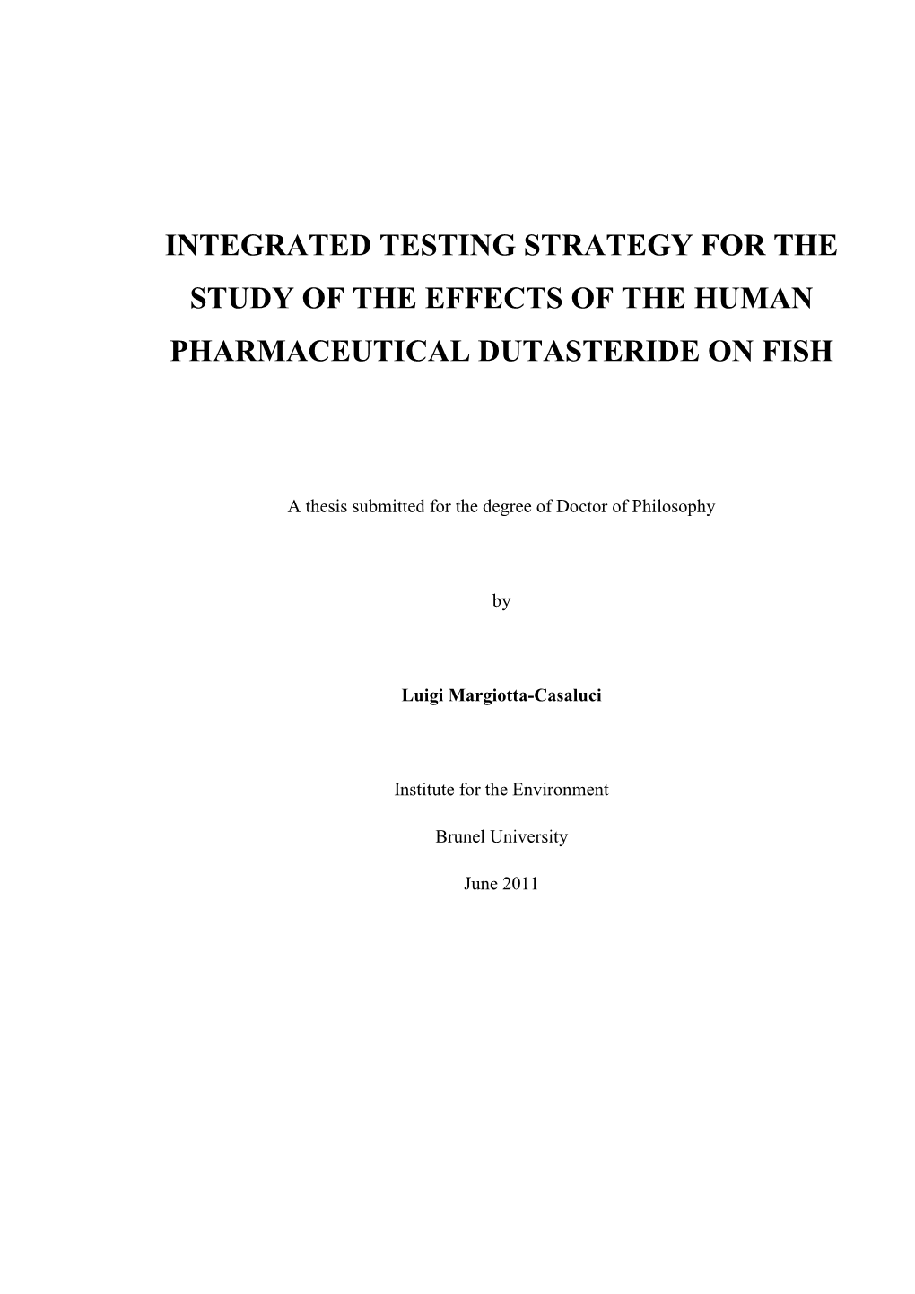 Integrated Testing Strategy for the Study of the Effects of the Human Pharmaceutical Dutasteride on Fish